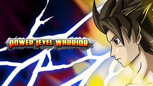 download Power level warrior apk